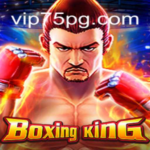 Descubra o Mundo Emocionante de BoxingKing e Como Jogar com 75PG.COM