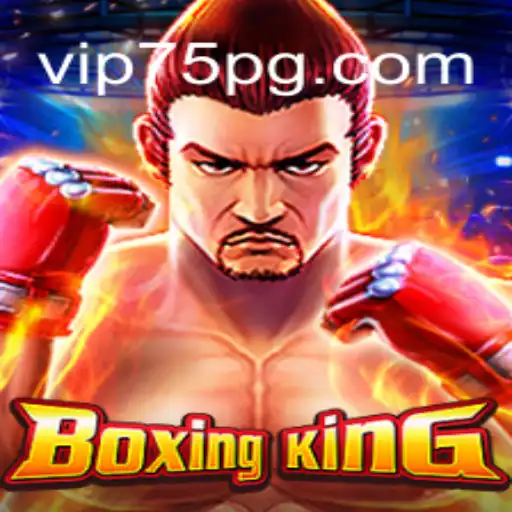 Descubra o Mundo Emocionante de BoxingKing e Como Jogar com 75PG.COM