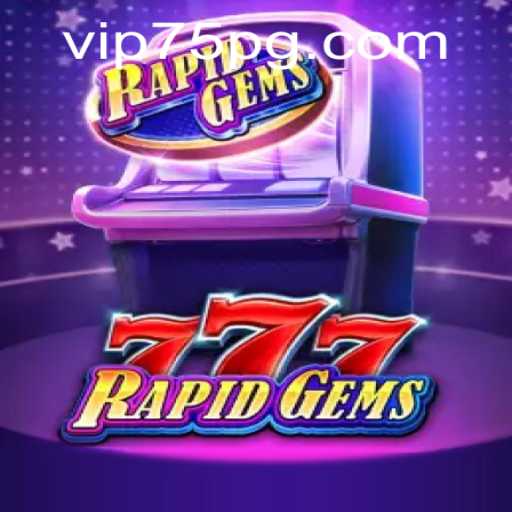 Descubra o Vício Inovador de RapidGems777 em 75PG.COM
